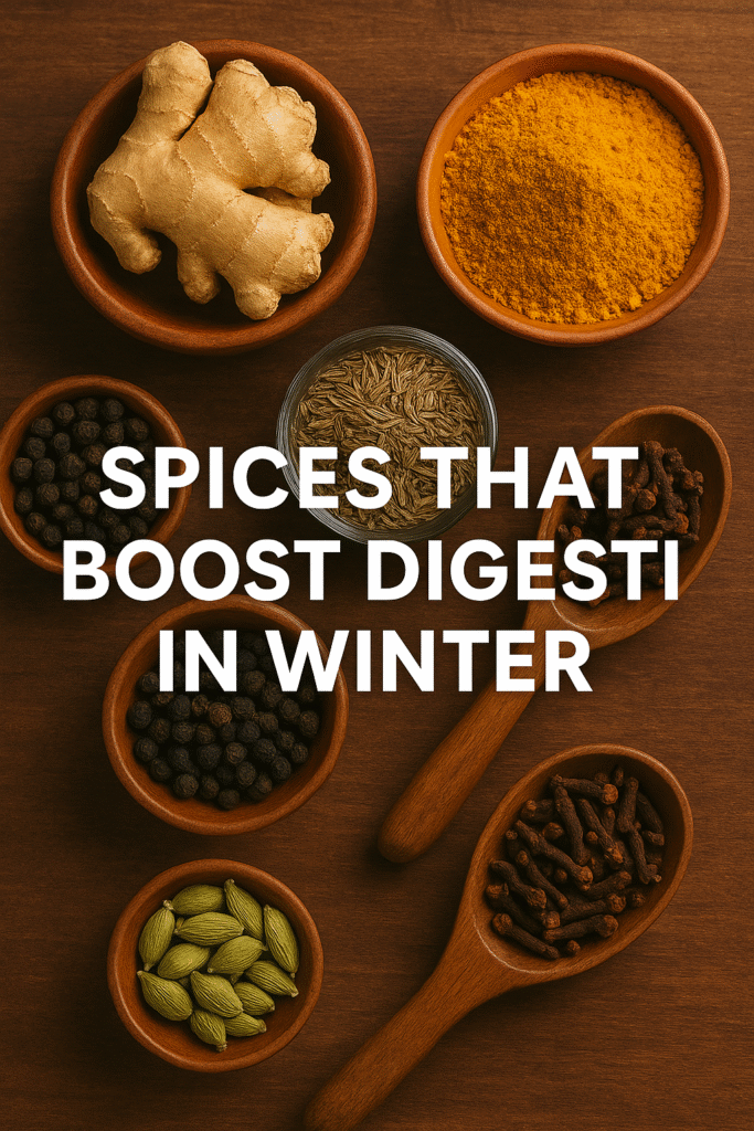 winter spices that boost digestion naturally